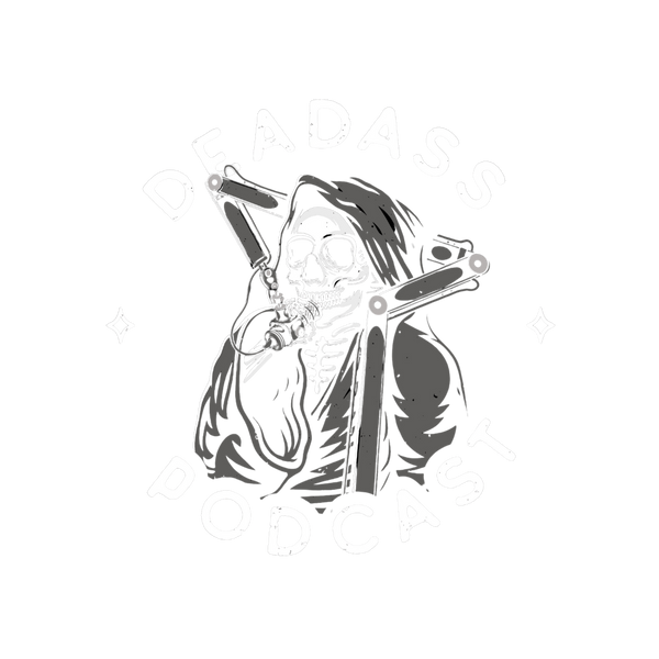 Deadass Podcast